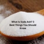 What Is Soda Ash? 3 Best Things You Should Know