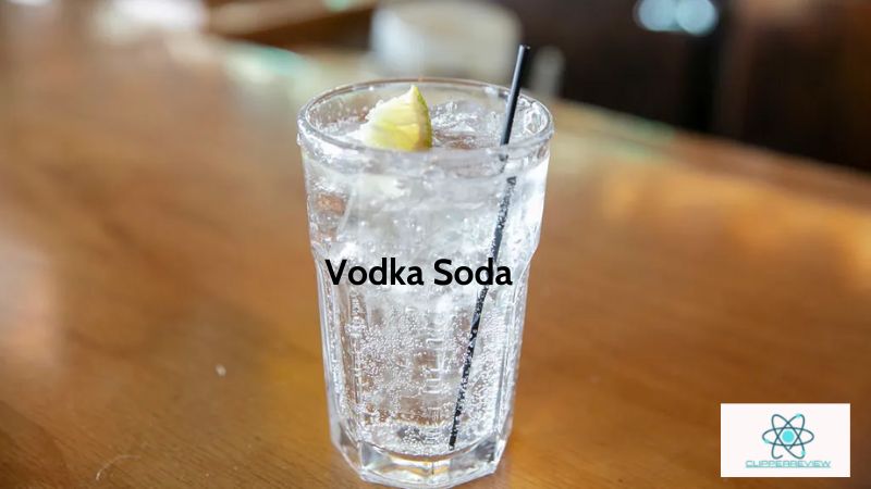 What is a Vodka Soda?