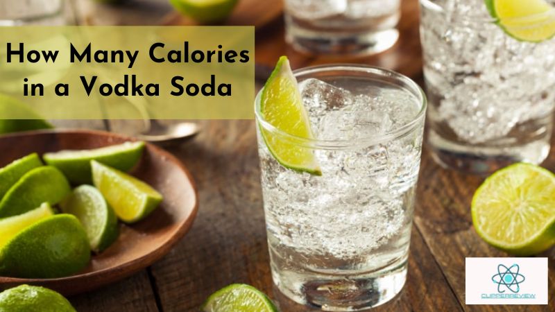 How Many Calories in a Vodka Soda